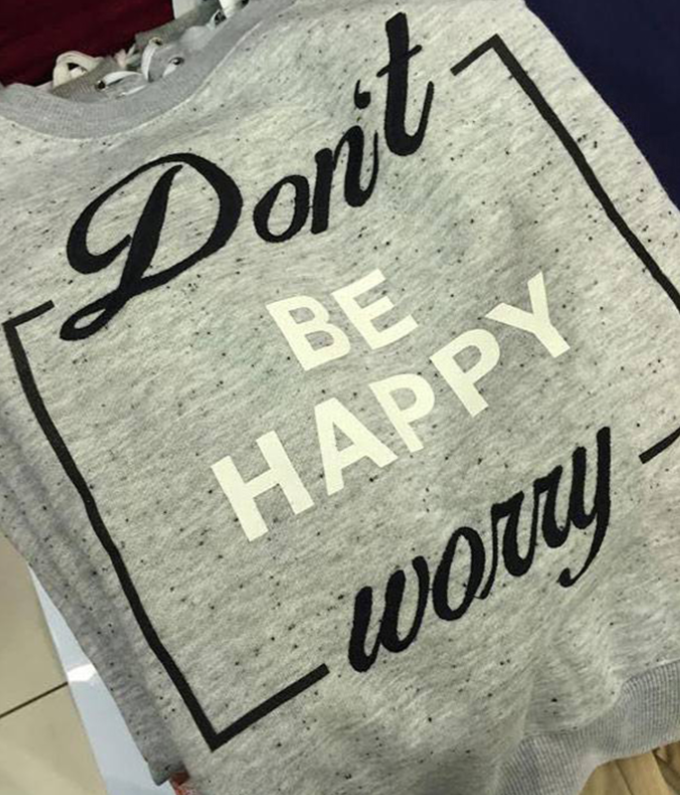 sign - Don't Be Happy worry